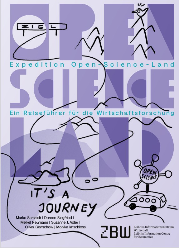 Expedition Open-Science-Land. Ein Reiseführer für Wirtschaftsforschende